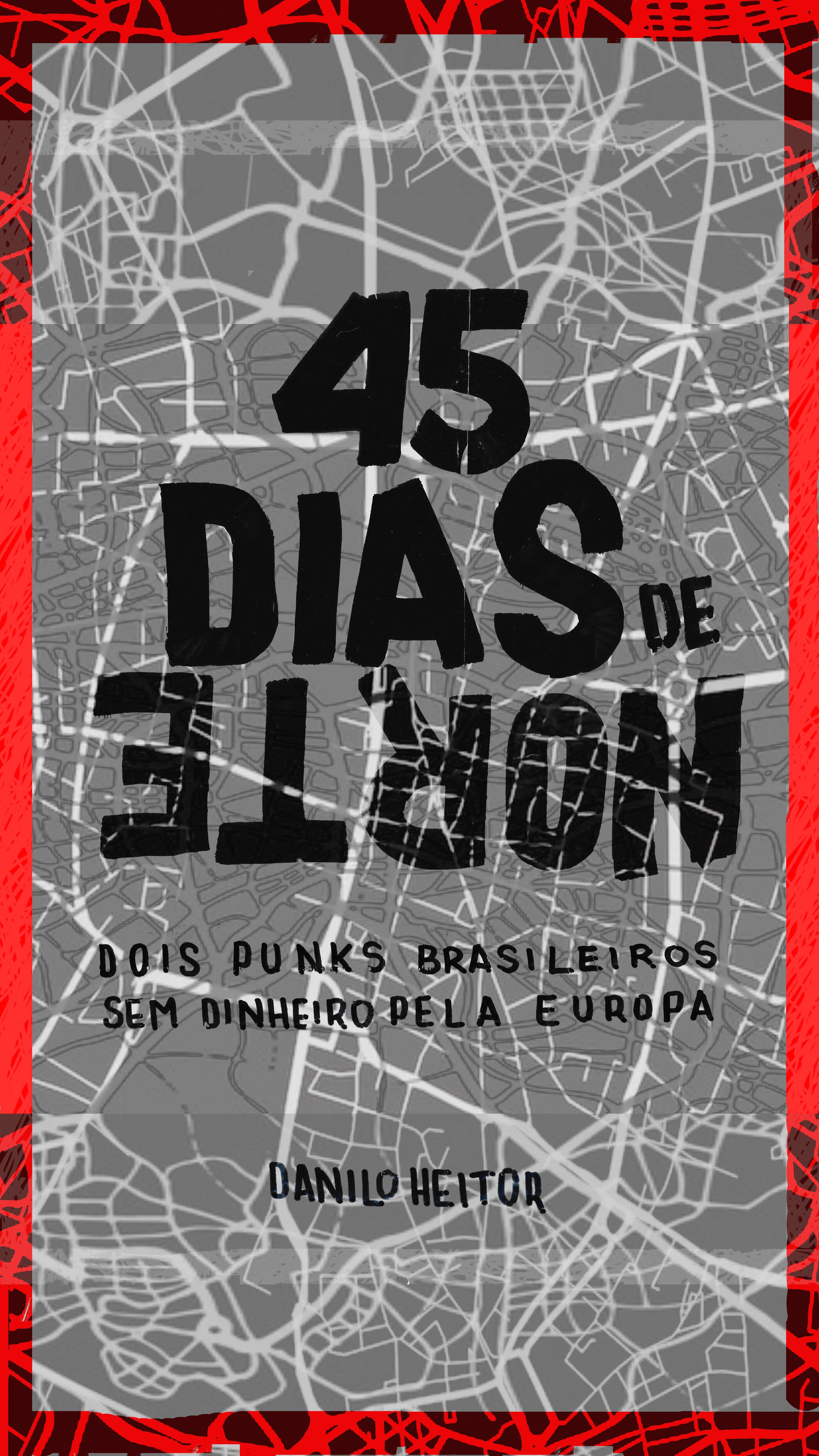 Capa do livro 45 dias de Norte, de Danilo Heitor